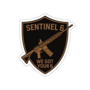 Sentinel 6 Shield Die-Cut Sticker — 'We Got Your 6' Tactical Rifle Decal